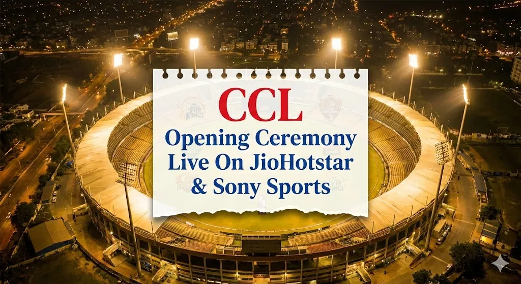 CCL Opening Ceremony Live On JioHotstar & Sony Sports TEN 3